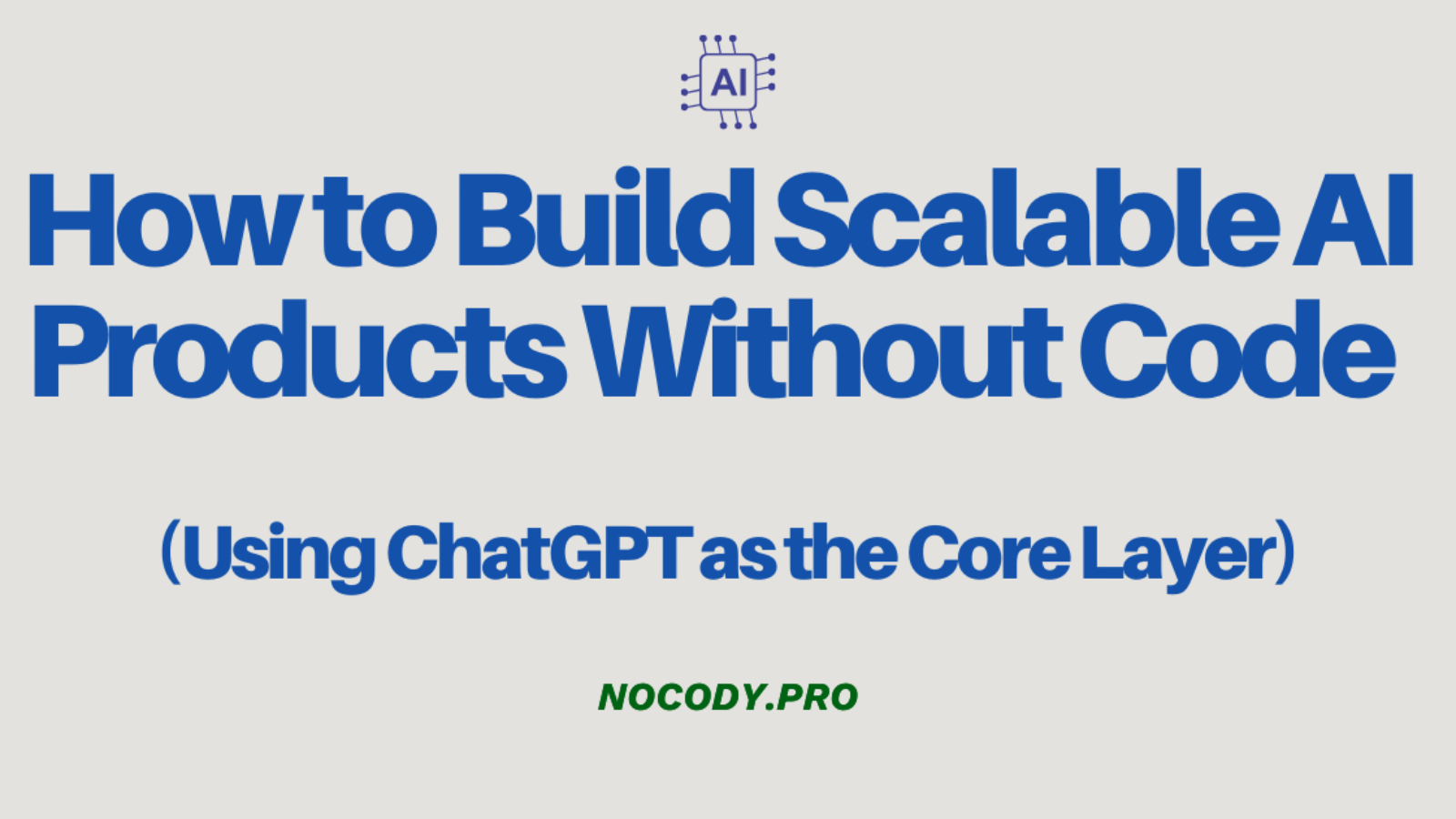 build-scalable-ai-products-without-code